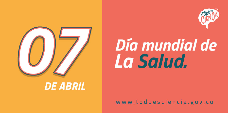 07 de Abril: Día Mundial de la Salud