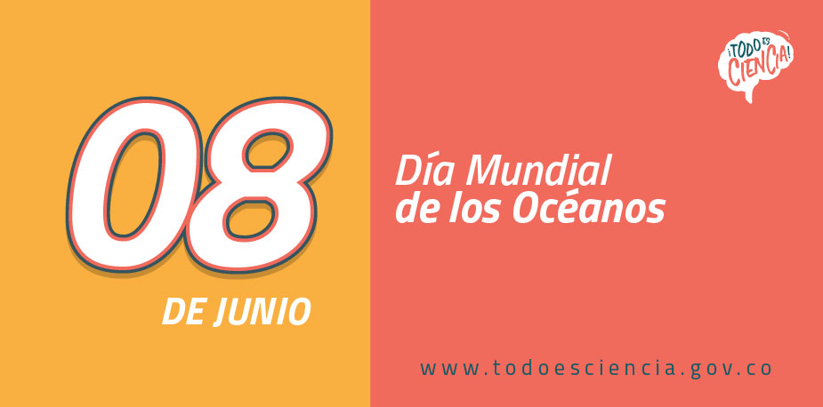 8 de junio Día Mundial de los Oceános