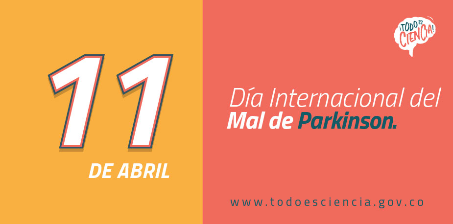 11 de Abril: Día Internacional del Mal de Parkinson.