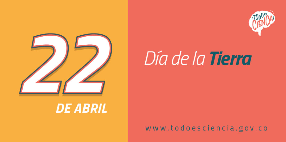 22 de Abril: Día de la Tierra