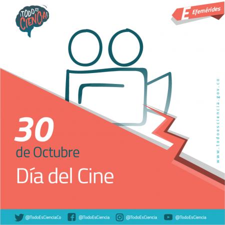 30 de Octubre día del Cine