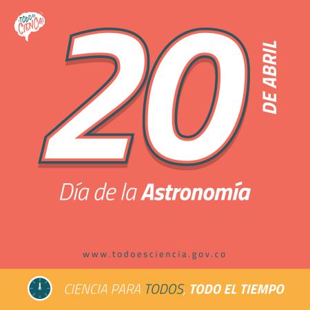 20 de Abril: Día de la Astronomía 2