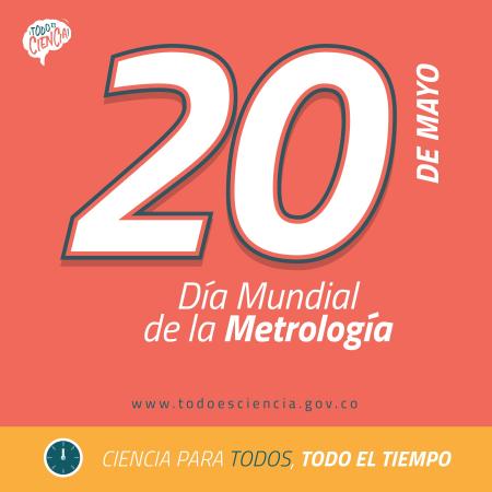 20 de mayo: Día Mundial de la Metrología