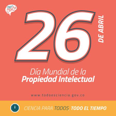 26 de Abril: Día de la Propiedad Intelectual 2