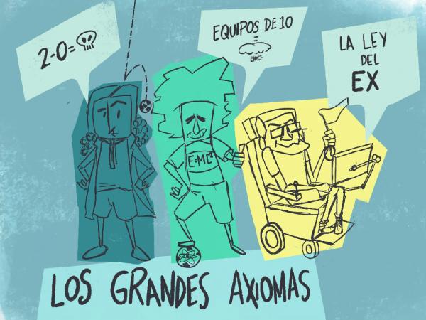 postulados, teoremas y axiomas del fútbol que parecen ciencia